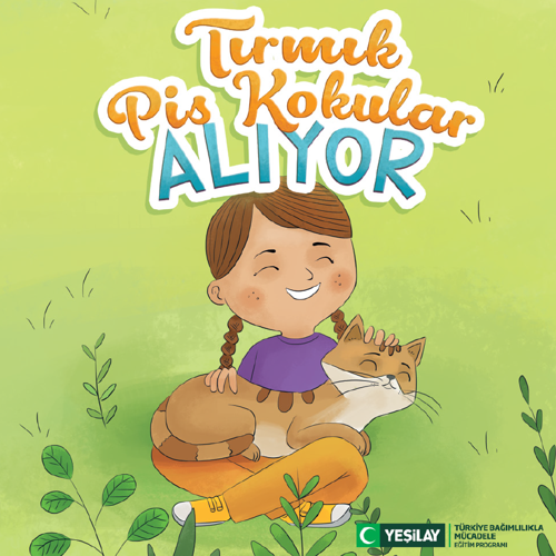 Yemyeşil çayırda bağdaş kurarak oturan uzun saçları iki örgü bir kız çocuğu, mutlulukla gülümseyerek kucağındaki kahverengili kediyi seviyor. Gülümserken gözleri kapanan çocuk, üzerine mor tişörtle turuncu pantolon giymiş. Resmin üst kısmında “Tırmık Pis Kokular Alıyor” yazıyor. Birinci satırdaki “tırmık” ve ikinci satırda “pis kokular” kelimeleri turuncu, üçüncü satırdaki “ALIYOR” kelimesi maviyle yazılmış. Resmin sağ alt köşesinde yeşil hilal simgeli Yeşilay logosun yanına “Yeşilay” yazılmış. Logonun yanında “TÜRKİYE BAĞIMLILIKLA MÜCADELE EĞİTİM PROGRAMI” yazıyor.
